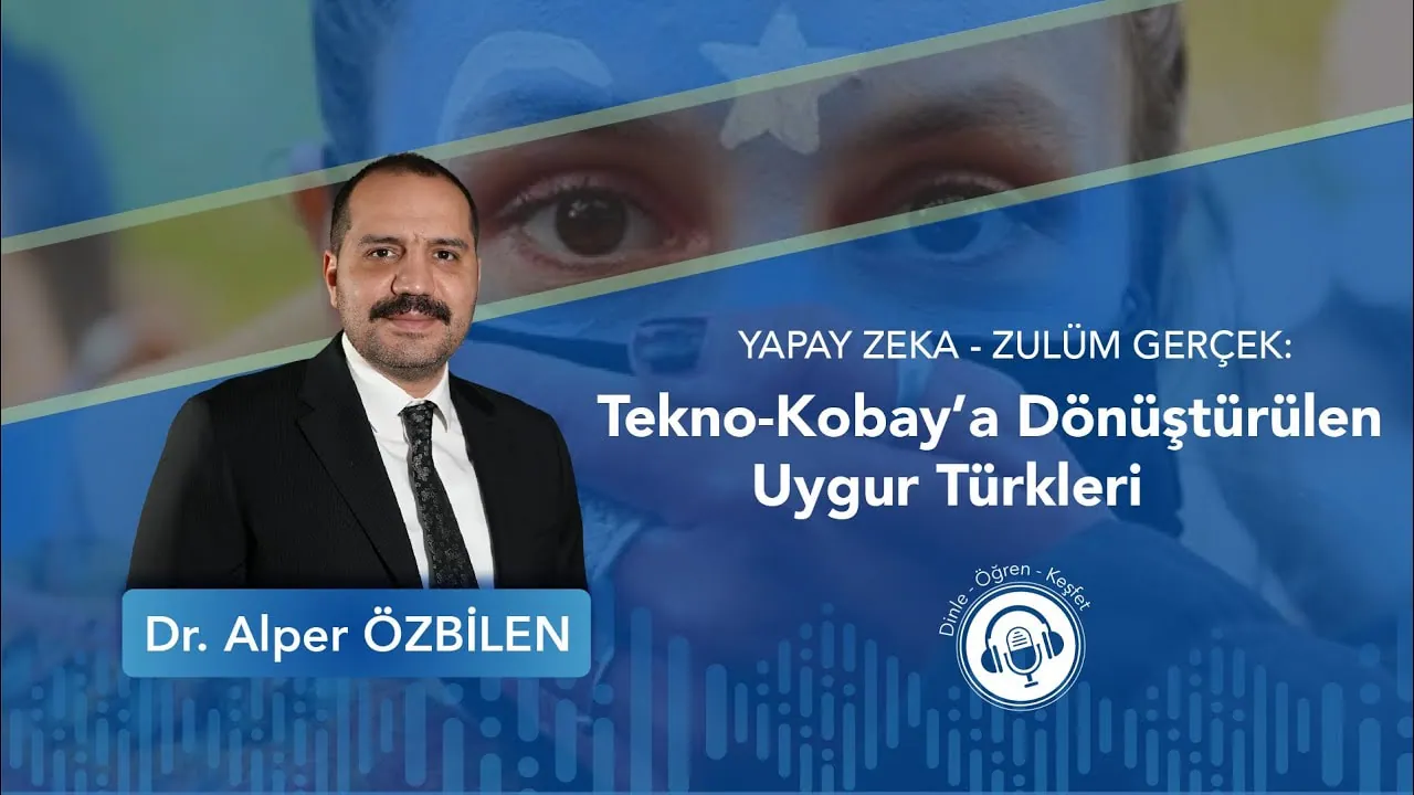 YAPAY ZEKA - ZULÜM GERÇEK Tekno-Kobay’a Dönüştürülen Uygur Türkleri